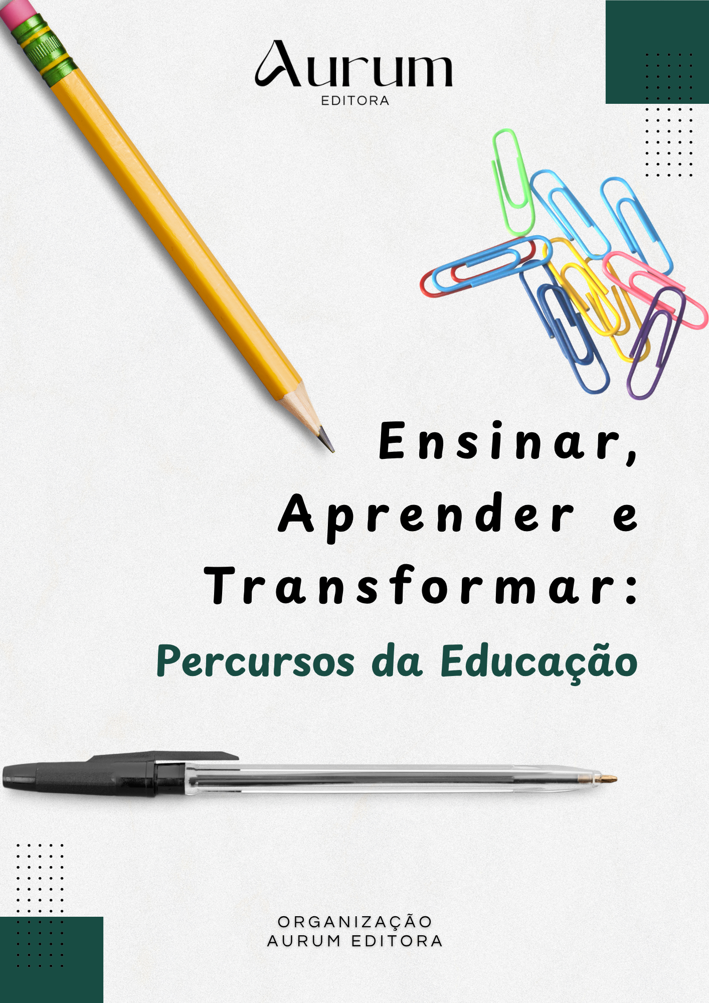 					View Ensinar, Aprender e Transformar: Percursos da Educação
				